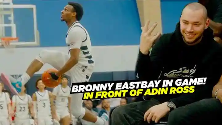 Bronny James WILDEST DUNK Of His Career In Front of Adin Ross!! EASTBAYS IN GAME!