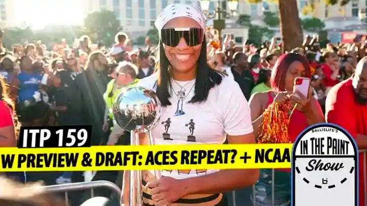 In the Paint: WNBA Preview & Draft Review, WNCAA Boom, Can W Capitalize?