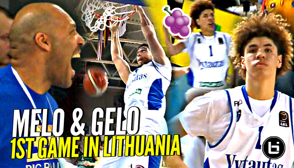 LaMelo & LiAngelo Ball FIRST PRO GAME IN LITHUANIA!! Melo Gets JELLY, Gelo Dunking!