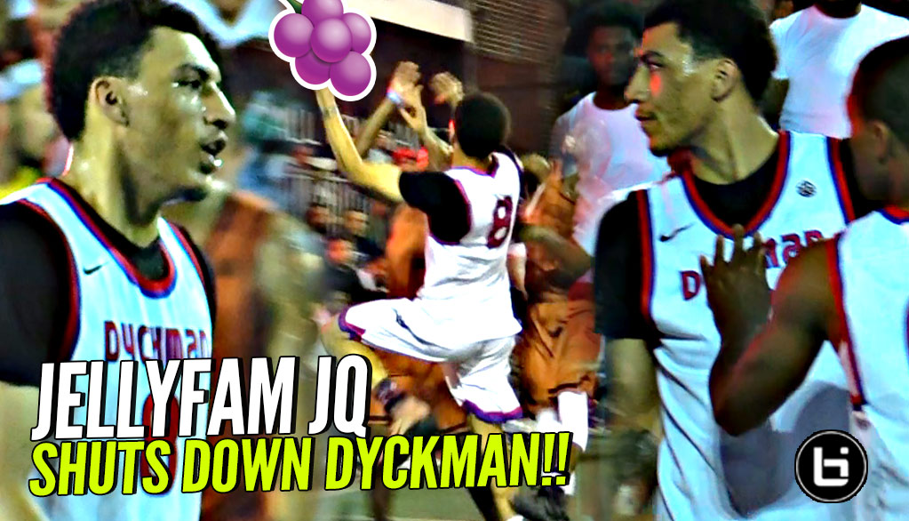 JellyFam TAKEOVER! Jahvon Quinerly SHUTS DOWN NYC's Dyckman!! CRAZY CLUTCH Performance!
