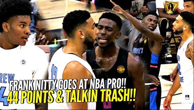 Frank Nitty GOES AT NBA PLAYER!! Drops 44 Points On HIM & Talkin TRASH! w/ Isaiah Thomas Watching!!