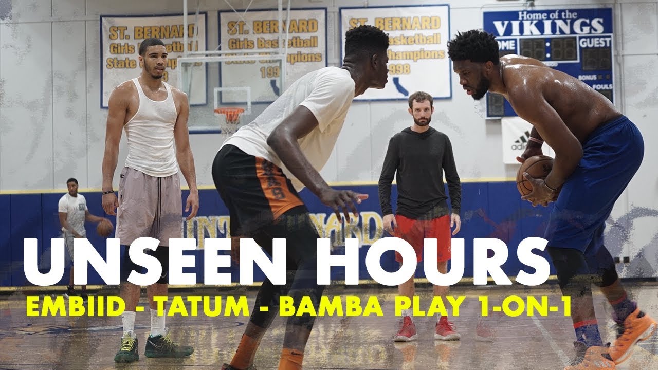 Unseen Hours EP 10: Embiid, Bamba & Tatum Play 1 on 1, Markelle Fultz's Shot Transformation