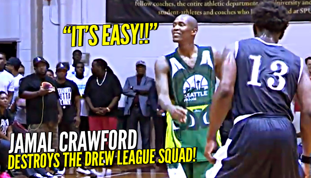 Jamal Crawford DESTROYS The Drew League Squad!! YOU CAN'T GUARD HIM!! Handle TOO NASTY