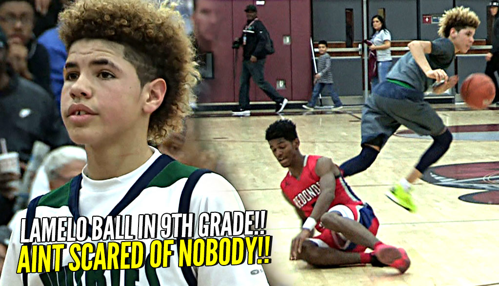 LaMelo Ball In 9th Grade!! ONLY 13 Years Old & Wasn't SCARED OF NOBODY!!! The Baby Faced Assassin!