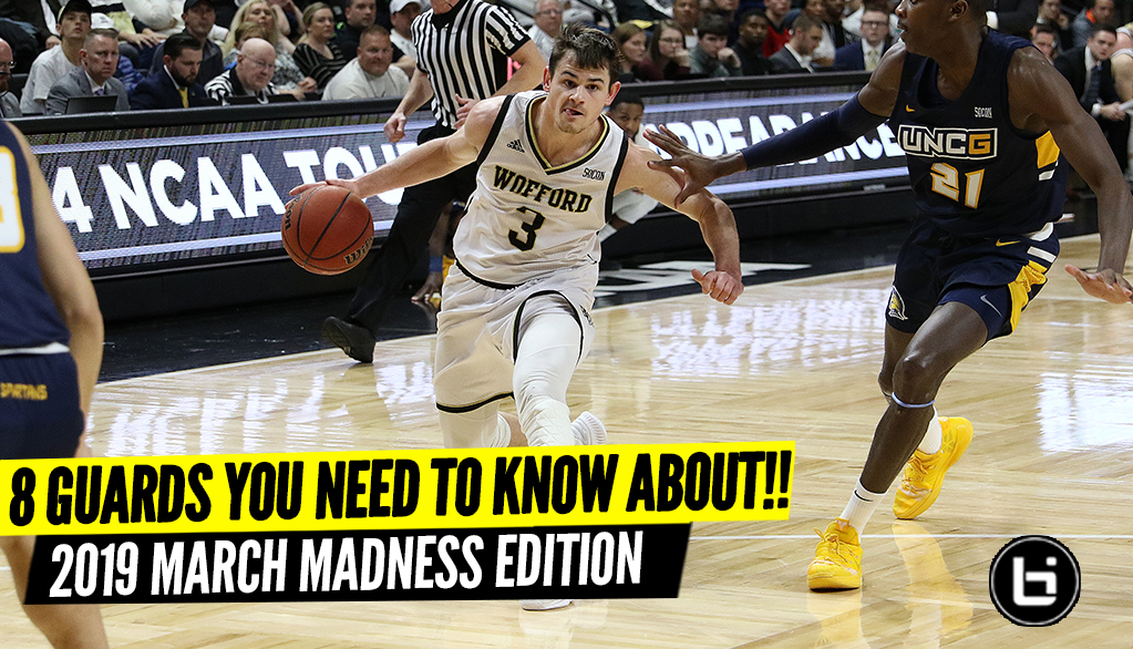 Eight Guards You Should Absolutely Know About Heading Into March Madness