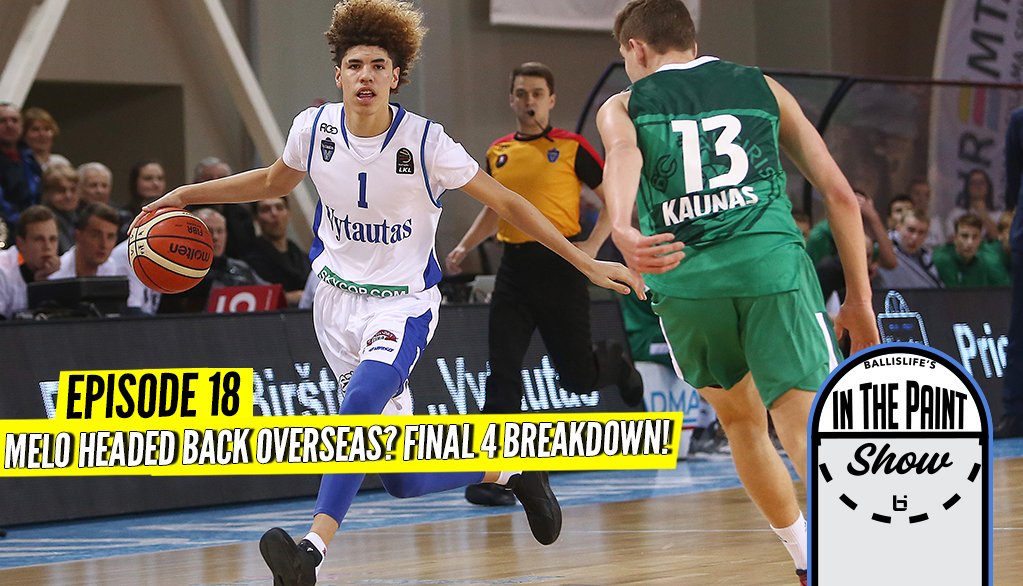 Who Will Advance to the National Title? LaMelo Going Back Overseas? Tune in to the Latest Pod!
