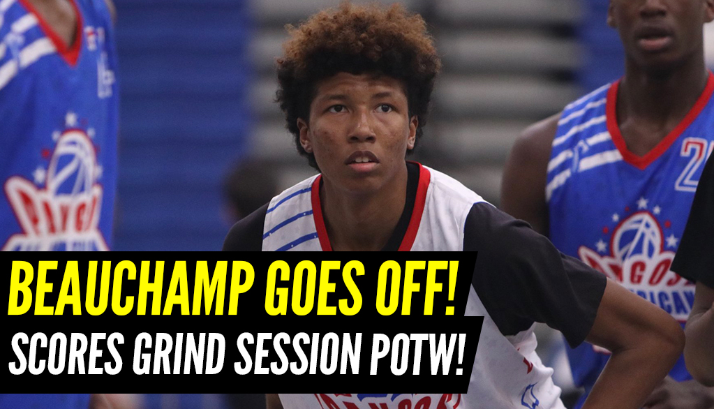 Beauchamp GOES OFF in Week 8 of the Grind Session!