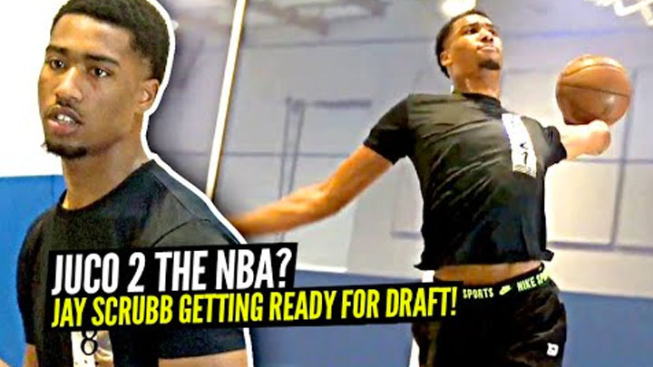 #1 JUCO Player Jay Scrubb Projected 1st Rd NBA Draft Pick Getting Ready For NBA Draft!!