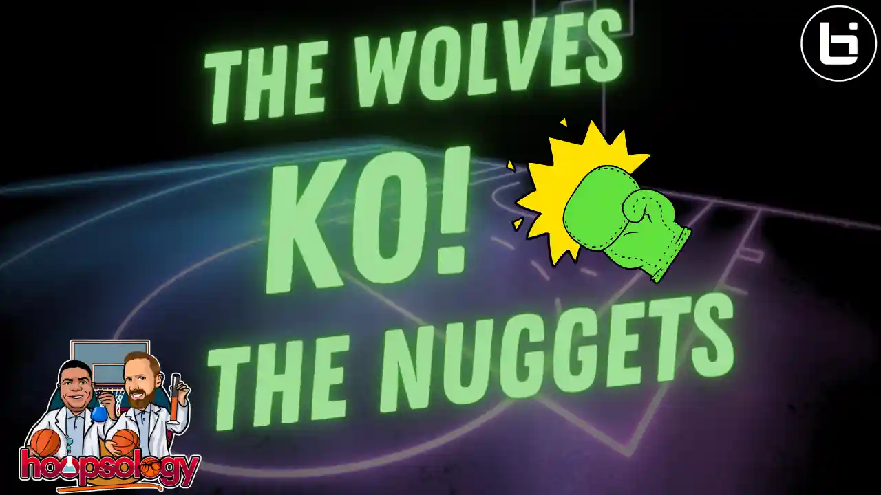 Nuggets & Knicks Ousted! | Pacers-Celtics & Wolves-Mavs Preview | Hoopsology's In The Lab Breakdown