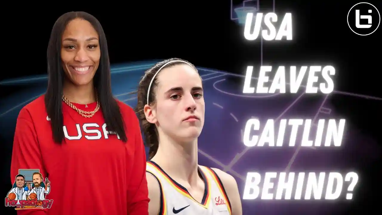 Caitlin Clark Team USA Olympic Snub and the Growing Pains of the WNBA Attaining Mainstream Success-Hoopsology ITL