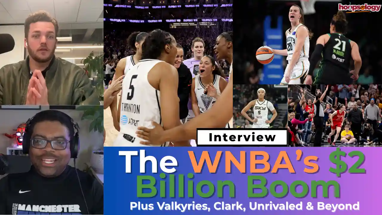 Inside the Golden State Valkyries: WNBA’s Bold New Era Begins with The Current’s Chris Brooklier-Hoopsology Interview