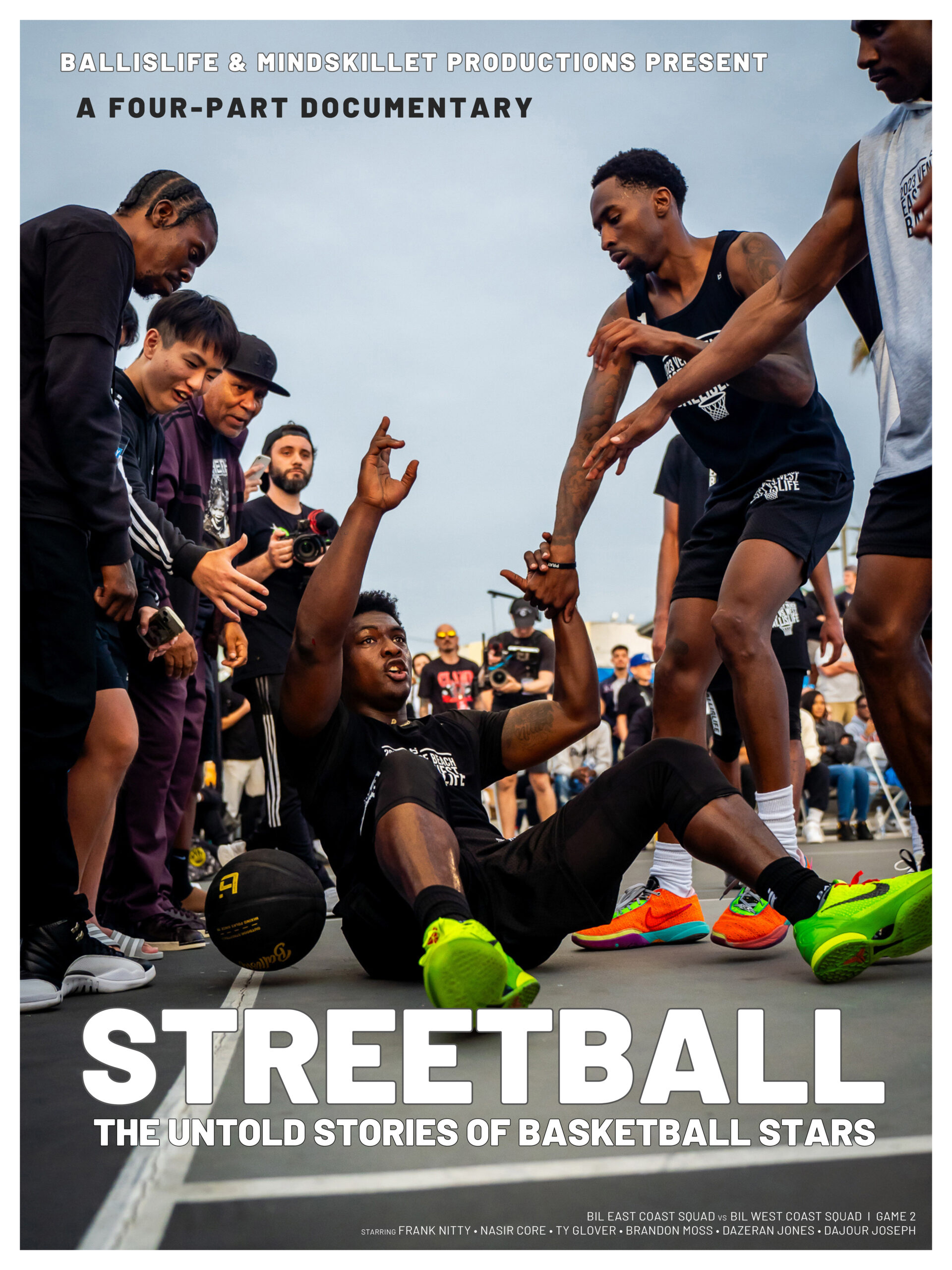 Streetball: The Untold Stories of Basketball