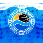 2026 Ballilsife X SeaWorld All-American Game Rosters Announced